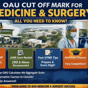 Oau Cut Off Mark For Medicine And Surgery